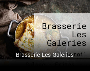 Brasserie Les Galeries plan d'ouverture