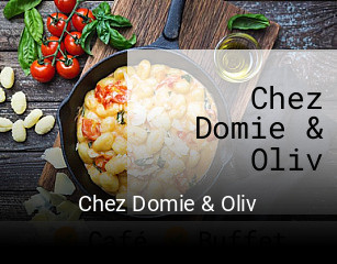 Chez Domie & Oliv heures d'affaires