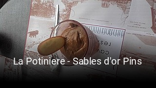 La Potiniere - Sables d'or Pins ouvert