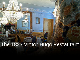 The 1837 Victor Hugo Restaurant ouvert