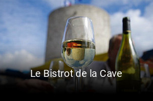 Le Bistrot de la Cave heures d'ouverture