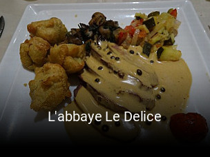 L'abbaye Le Delice ouvert