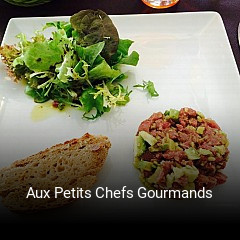 Aux Petits Chefs Gourmands ouvert