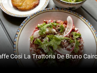 Caffe Cosi La Trattoria De Bruno Caironi heures d'ouverture