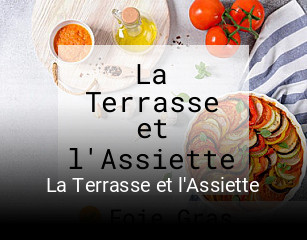 La Terrasse et l'Assiette ouvert