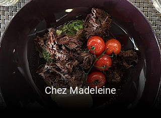 Chez Madeleine ouvert