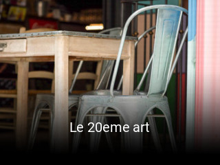 Le 20eme art heures d'ouverture