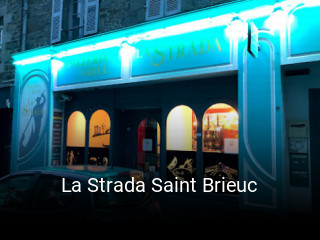 La Strada Saint Brieuc heures d'ouverture