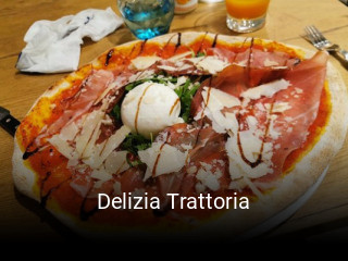 Delizia Trattoria ouvert