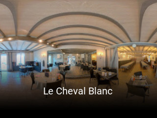 Le Cheval Blanc ouvert