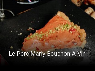 Le Porc Marly Bouchon A Vin ouvert