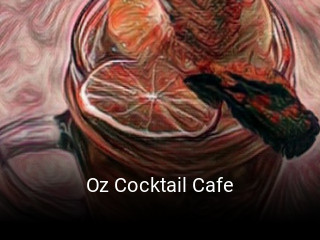 Oz Cocktail Cafe heures d'ouverture
