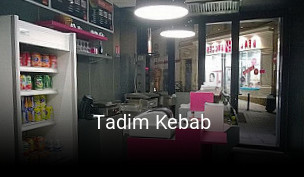 Tadim Kebab plan d'ouverture