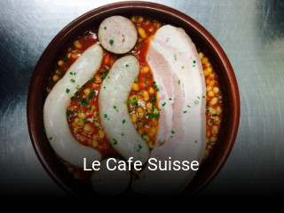 Le Cafe Suisse ouvert