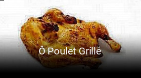 Ô Poulet Grillé plan d'ouverture