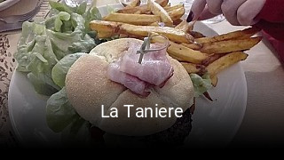 La Taniere ouvert