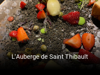 L'Auberge de Saint Thibault ouvert