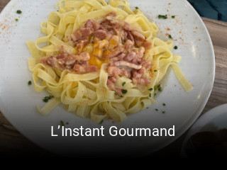 L’Instant Gourmand ouvert