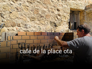 cafe de la place ota heures d'ouverture