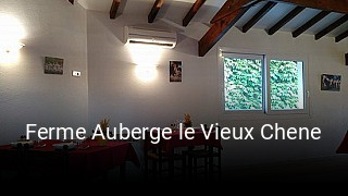 Ferme Auberge le Vieux Chene heures d'affaires