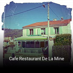 Cafe Restaurant De La Mine heures d'ouverture