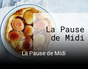 La Pause de Midi ouvert