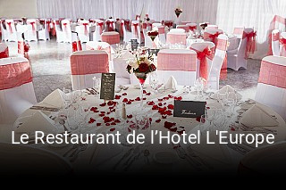 Le Restaurant de l’Hotel L'Europe ouvert