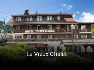 Le Vieux Chalet heures d'affaires