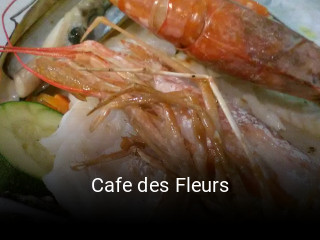 Cafe des Fleurs heures d'ouverture