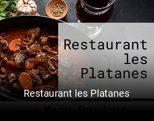 Restaurant les Platanes ouvert