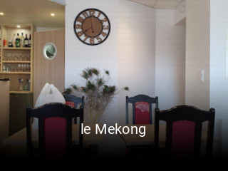 le Mekong heures d'ouverture