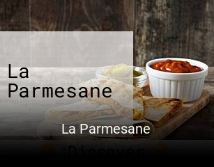 La Parmesane ouvert