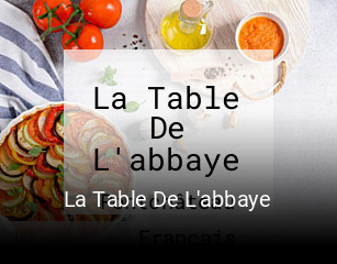 La Table De L'abbaye plan d'ouverture