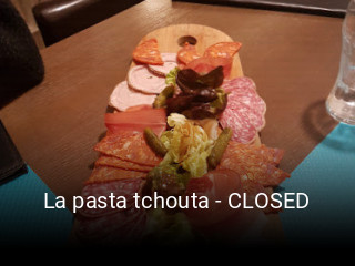 La pasta tchouta - CLOSED plan d'ouverture