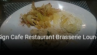 O'Sign Cafe Restaurant Brasserie Lounge ouvert