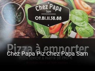 Chez Papa Piz Chez Papa Sam ouvert