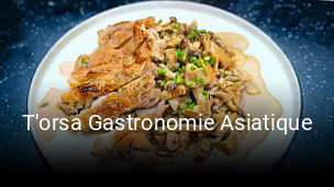 T'orsa Gastronomie Asiatique heures d'ouverture