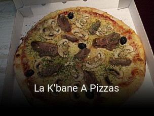 La K'bane A Pizzas heures d'ouverture