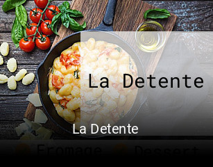 La Detente ouvert