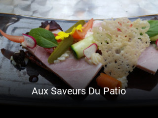 Aux Saveurs Du Patio heures d'ouverture