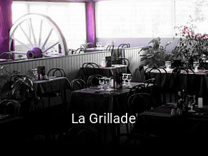 La Grillade ouvert