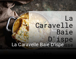 La Caravelle Baie D'ispe ouvert