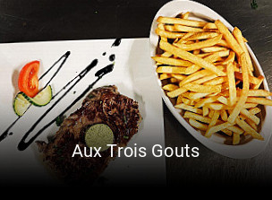 Aux Trois Gouts ouvert