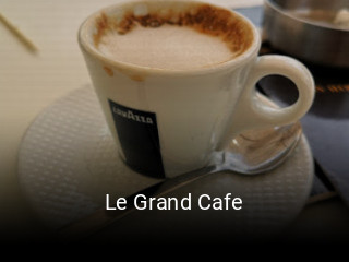 Le Grand Cafe ouvert