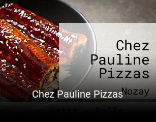 Chez Pauline Pizzas ouvert