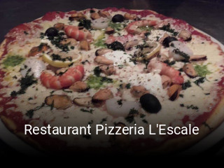 Restaurant Pizzeria L'Escale ouvert