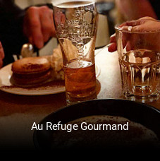 Au Refuge Gourmand heures d'ouverture