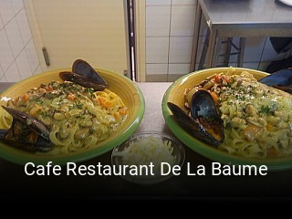 Cafe Restaurant De La Baume heures d'affaires