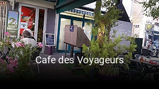 Cafe des Voyageurs ouvert