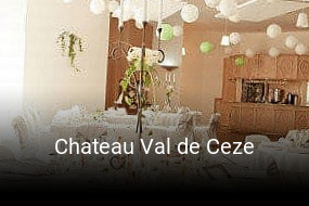 Chateau Val de Ceze ouvert